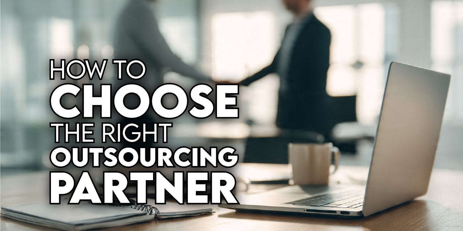 Right Outsourcing Partner