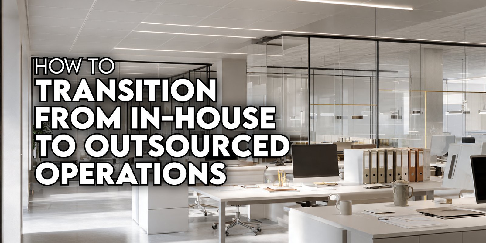 Outsourced Operations